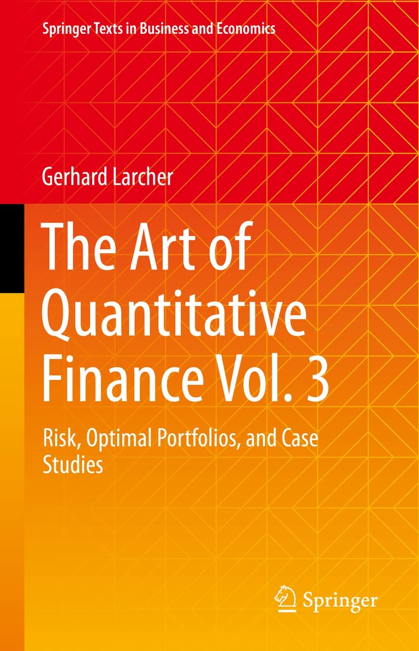 The Art of Quantitative Finance Vol.3